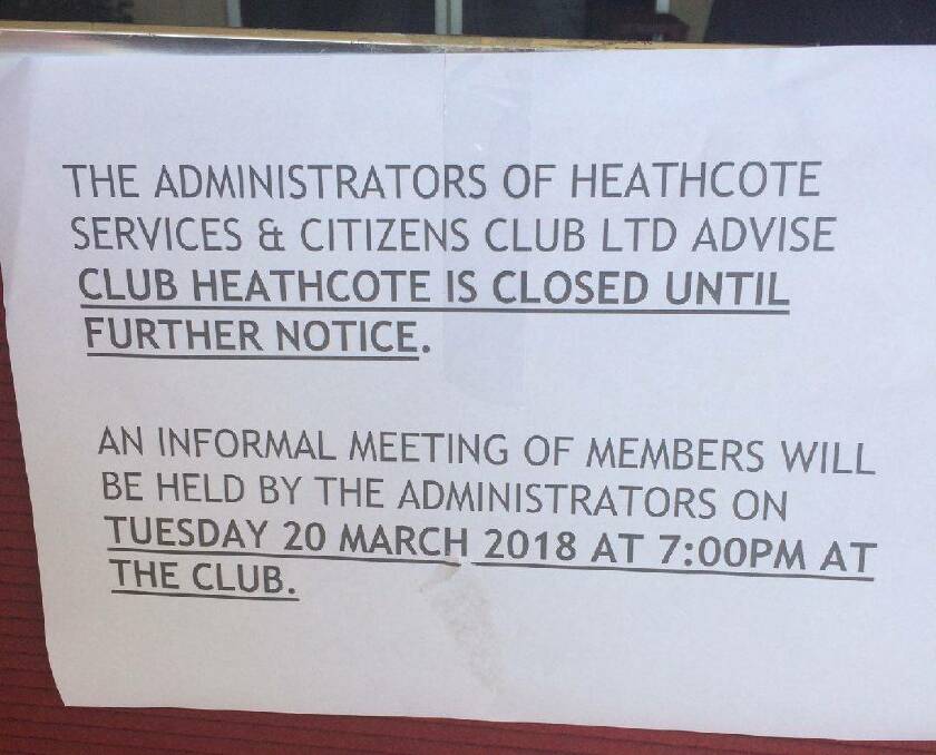 The sign posted by the administrators on the door of Club Heathcote last week.