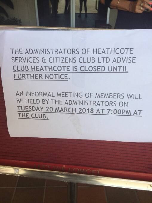 Bad news: The notice on the door of Club Heathcote that greeted staff this morning.