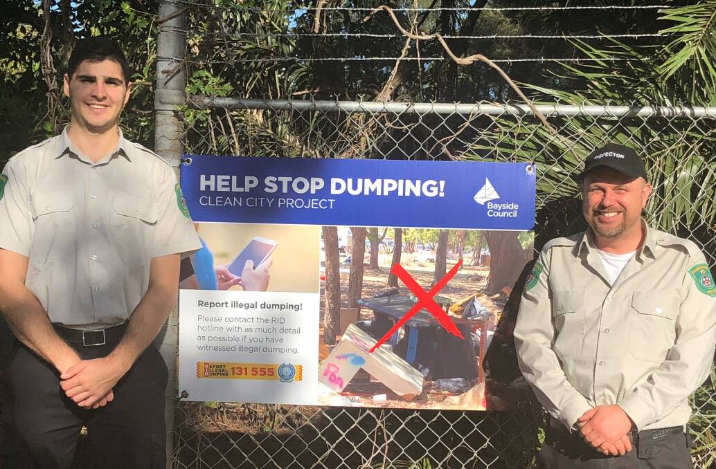 Illegal dumping squad: Last month Bayside Waste Regulation Officers and the Regional Illegal Dumping (RID) squad issued six notices under the NSW Protection of the Environment and Operations Act.