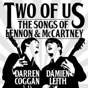 Darren Coggan and Damien Leith bring their show Two of Us: The Songs of Lennon & McCartney to the Brass Monkey Cronulla on Saturday night.