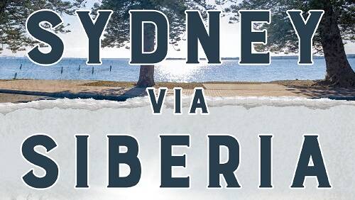 Ināras Strungas jaunais romāns Sidneja caur Sibīriju norisinās Bayside |  Džordža un Saterlendas Šīras vadītājs